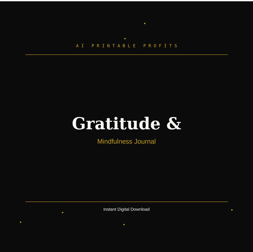 Gratitude & Mindfulness Journal