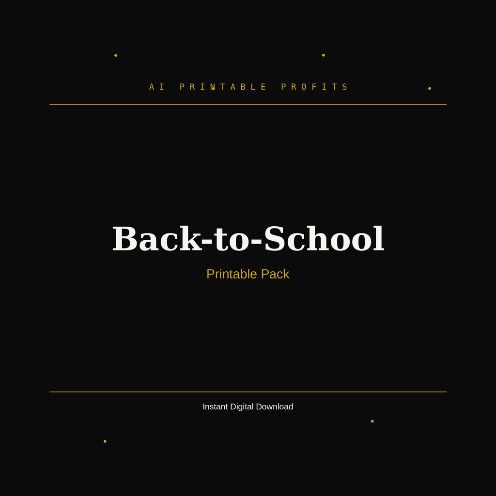 Back-to-School Printable Pack — First Day Signs, Planners & More