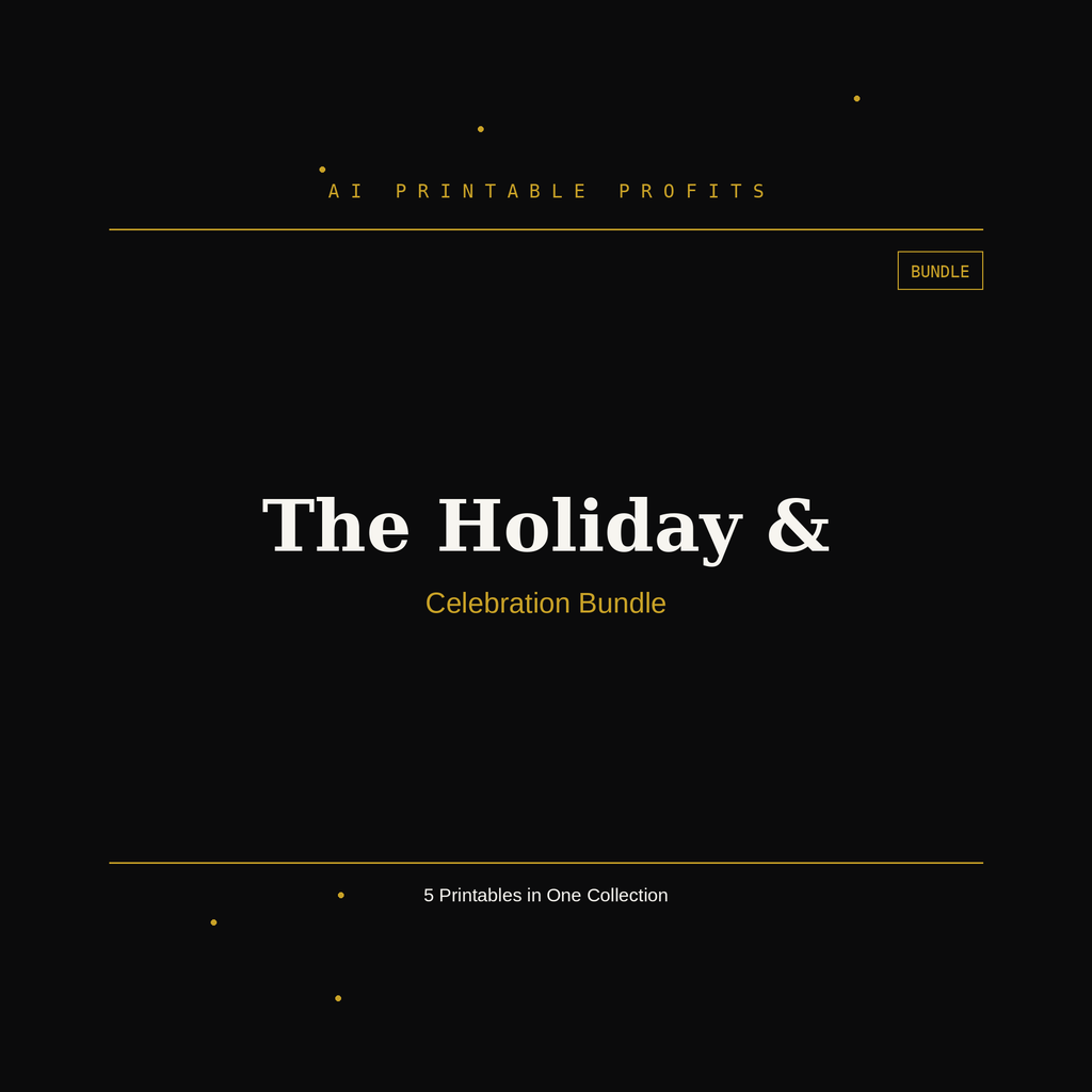 The Holiday & Celebration Bundle